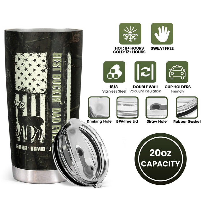 Best Buckin' Dad Ever - Personalized Custom Tumbler - Birthday Gift for Hunting Dad, Christmas Gifts for Dad