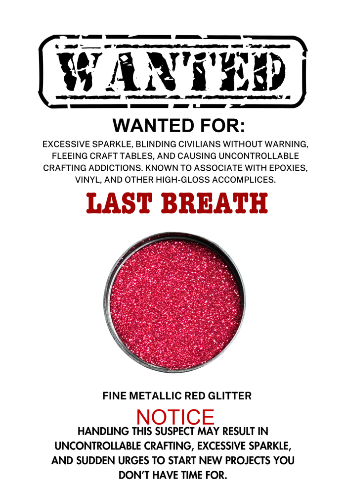 Last Breath – Red Metallic Fine