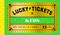 Lucky Tickets for Kids coupon on a green and yellow background