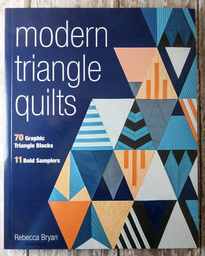 Modern Triangles Quilts Book by Rebecca Bryan of Landauer - 11186CT