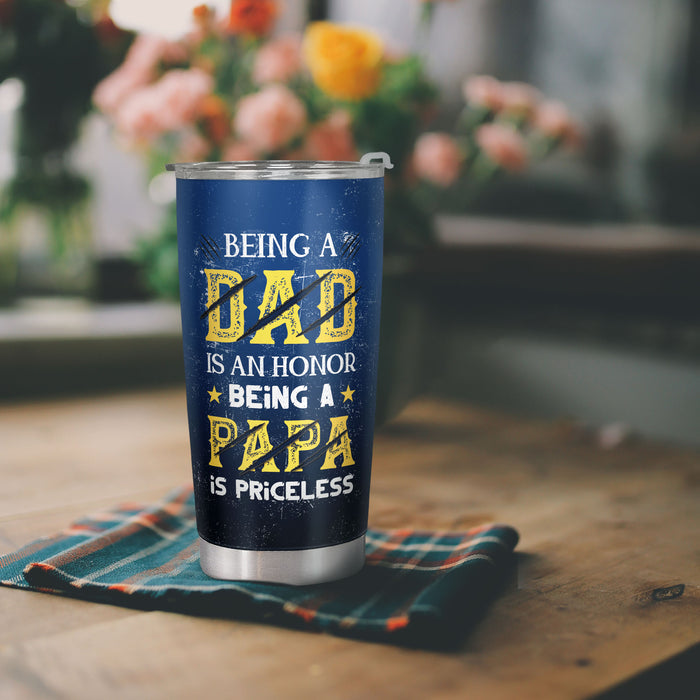 Papa Bear - Being A Dad Is An Honor, Priceless Personalized Custom Tumbler - Gift For Dad, Father