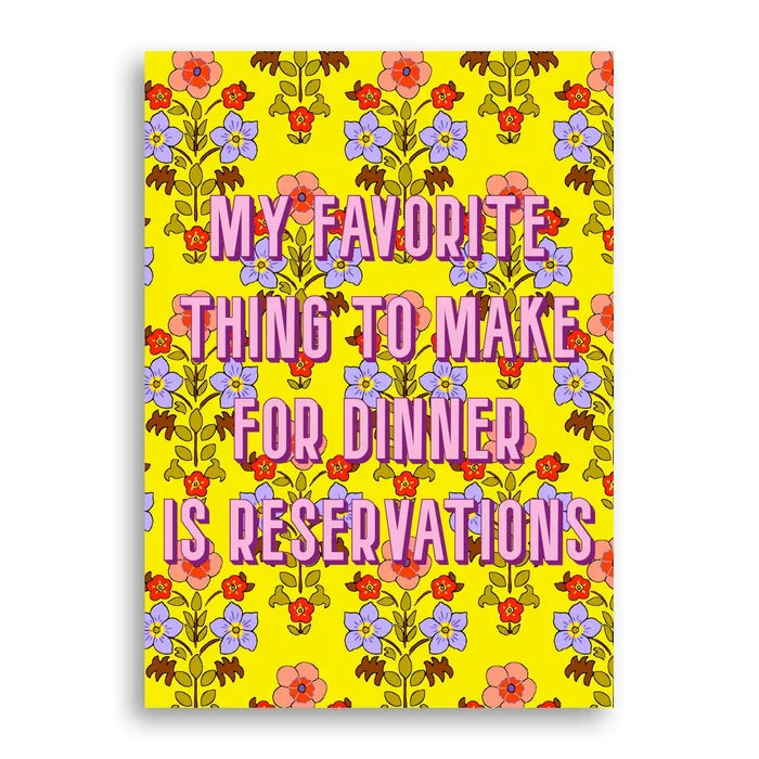 "Reservations" Statement Print