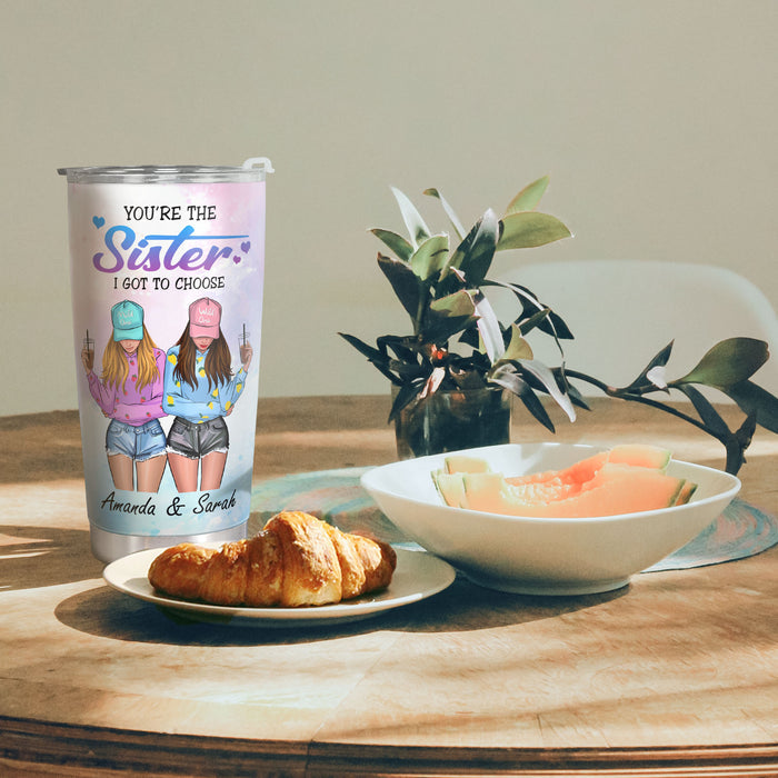 To My Bestie - You're The Sister I Got To Choose - Personalized Custom Tumbler - Birthday Gift For Best Friend, BFF