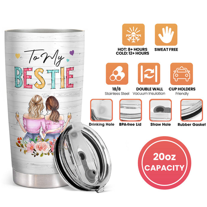 To My Bestie, I Love You - 20 Oz Tumbler - Christmas Birthday Gift For Best Friend, Bestie, BFF